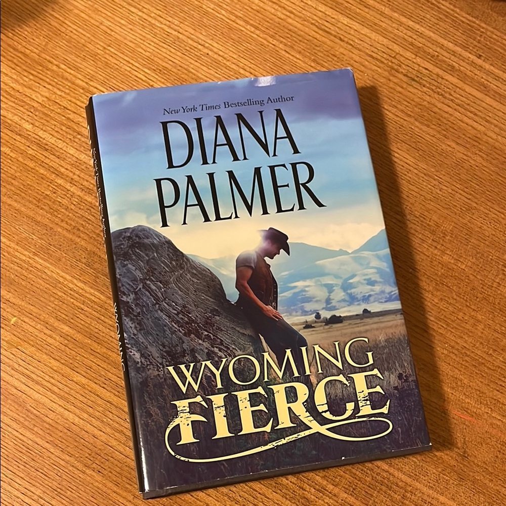 Wyoming Fierce by Diana Palmer Hardcover